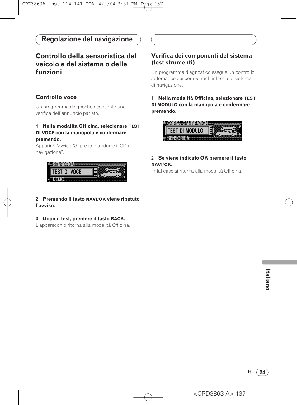 Controllo della sensoristica del veicolo e del, Test strumenti) 24, Regolazione del navigazione | Pioneer ANH-P10MP User Manual | Page 137 / 170
