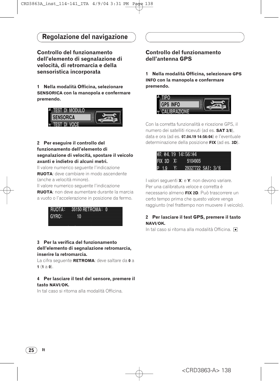 Controllo del funzionamento, Dell’antenna gps 25, Regolazione del navigazione | Pioneer ANH-P10MP User Manual | Page 138 / 170