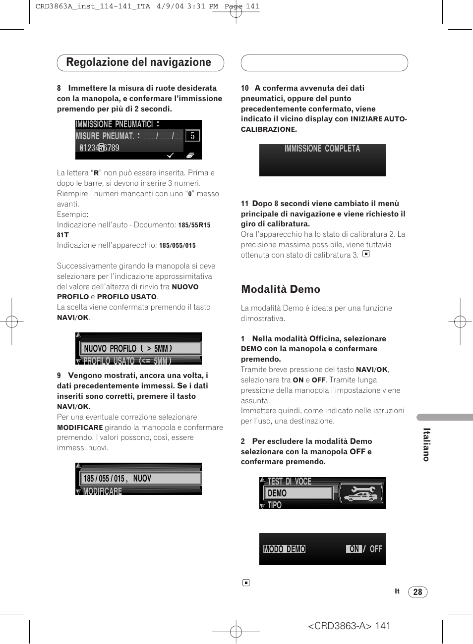 Modalità demo 28, Regolazione del navigazione, Modalità demo | Pioneer ANH-P10MP User Manual | Page 141 / 170