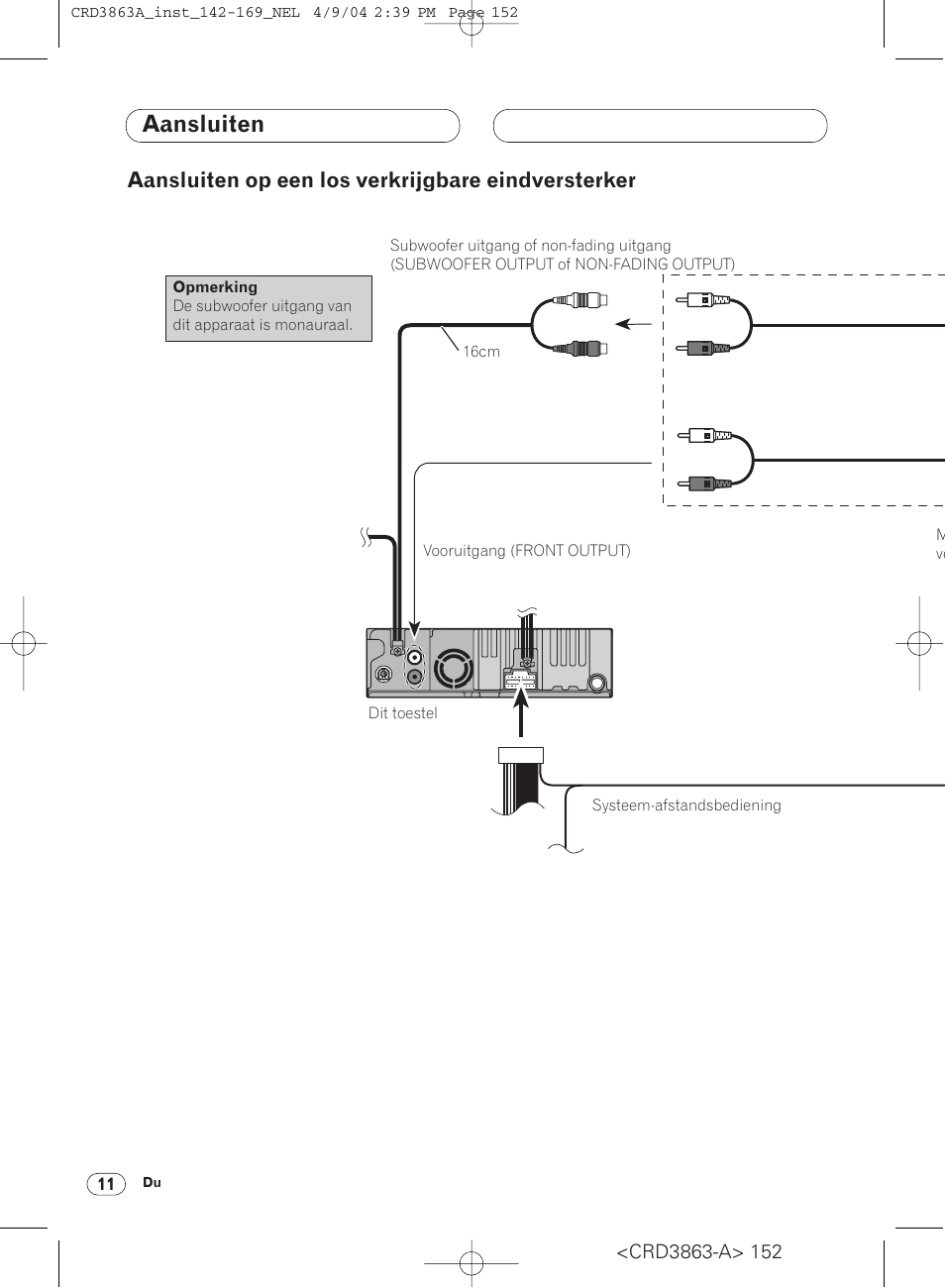 Aansluiten op een los verkrijgbare, Eindversterker 11, Aansluiten | Aansluiten op een los verkrijgbare eindversterker | Pioneer ANH-P10MP User Manual | Page 152 / 170