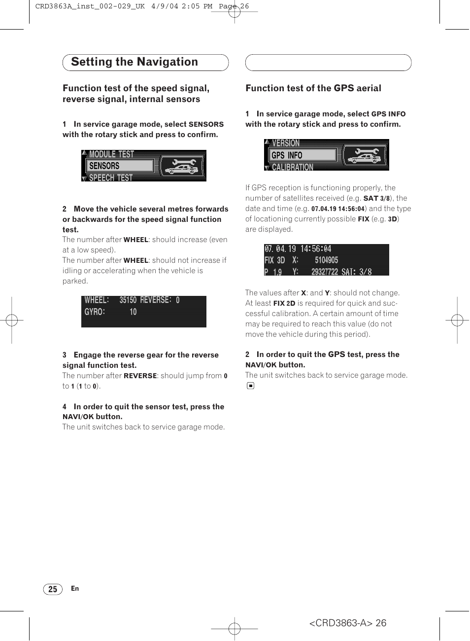 Function test of the speed signal, Reverse signal, internal sensors 25, Function test of the gps aerial 25 | Setting the navigation | Pioneer ANH-P10MP User Manual | Page 26 / 170