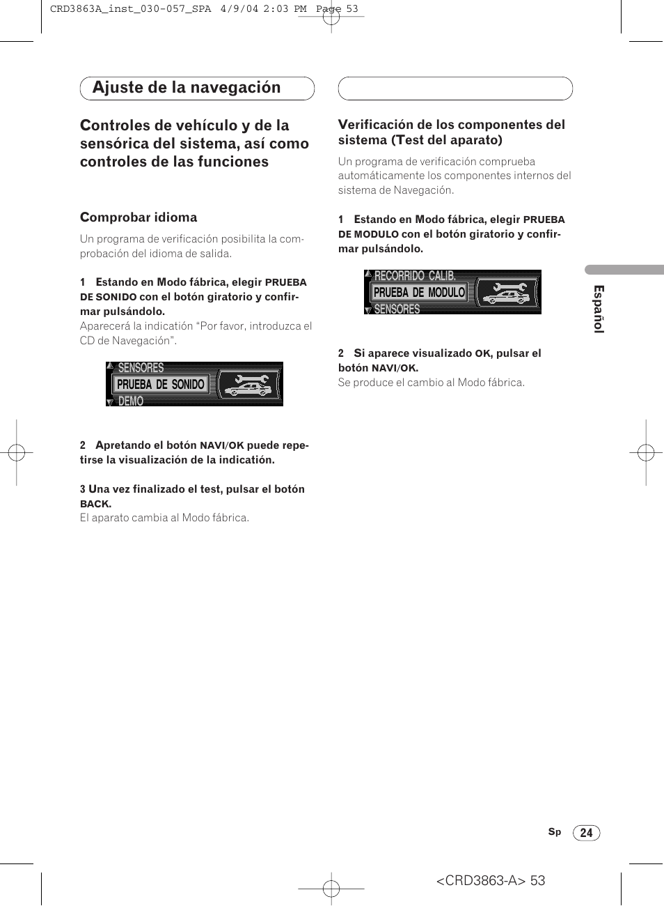 Controles de vehículo y de la sensórica del, Sistema (test del aparato) 24, Ajuste de la navegación | Pioneer ANH-P10MP User Manual | Page 53 / 170