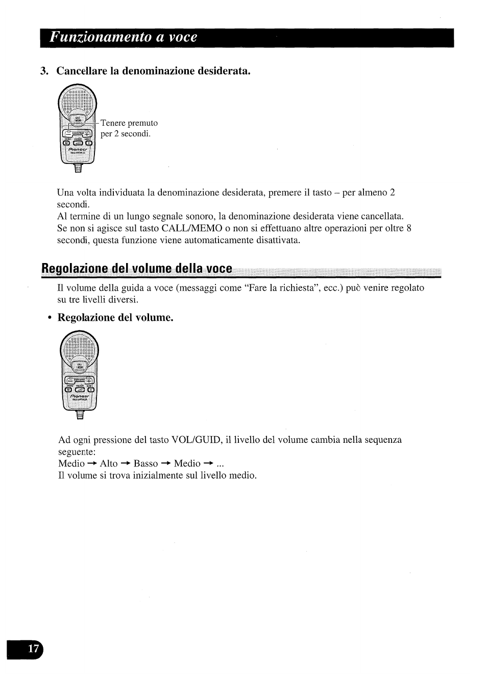 Cancellare la denominazione desiderata, Regolazione del volume della voce, Regolazione del volume | Funzionamento a voce | Pioneer CDX-P2050VS User Manual | Page 66 / 100
