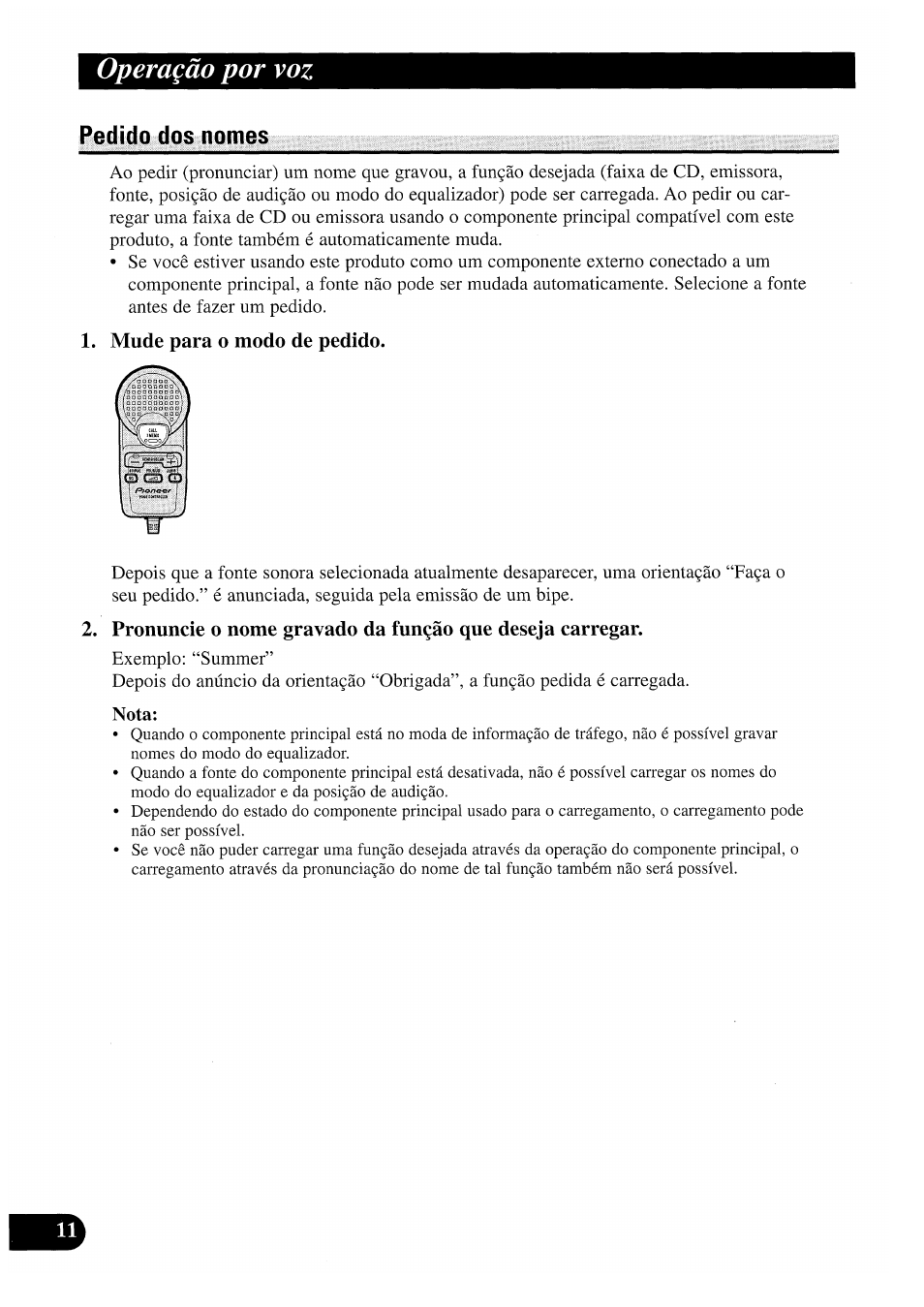 Pedido dos nomes, Mude para o modo de pedido, Operagào por voz | Pioneer CDX-P2050VS User Manual | Page 84 / 100