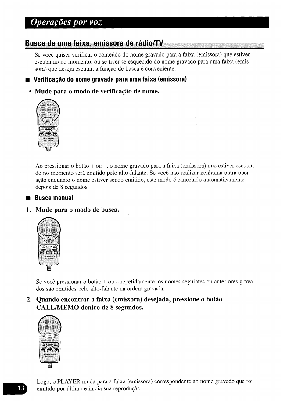 Busca de urna faixa, emissora de rádio/tv, Mude para o modo de verifìcaqào de nome, Busca manual | Mude para o modo de busca, Operaçôes por voz | Pioneer CDX-P2050VS User Manual | Page 86 / 100