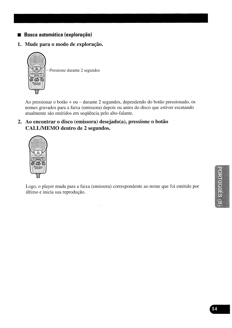 Busca automática (exploragào), Mude para o modo de exploragào | Pioneer CDX-P2050VS User Manual | Page 87 / 100
