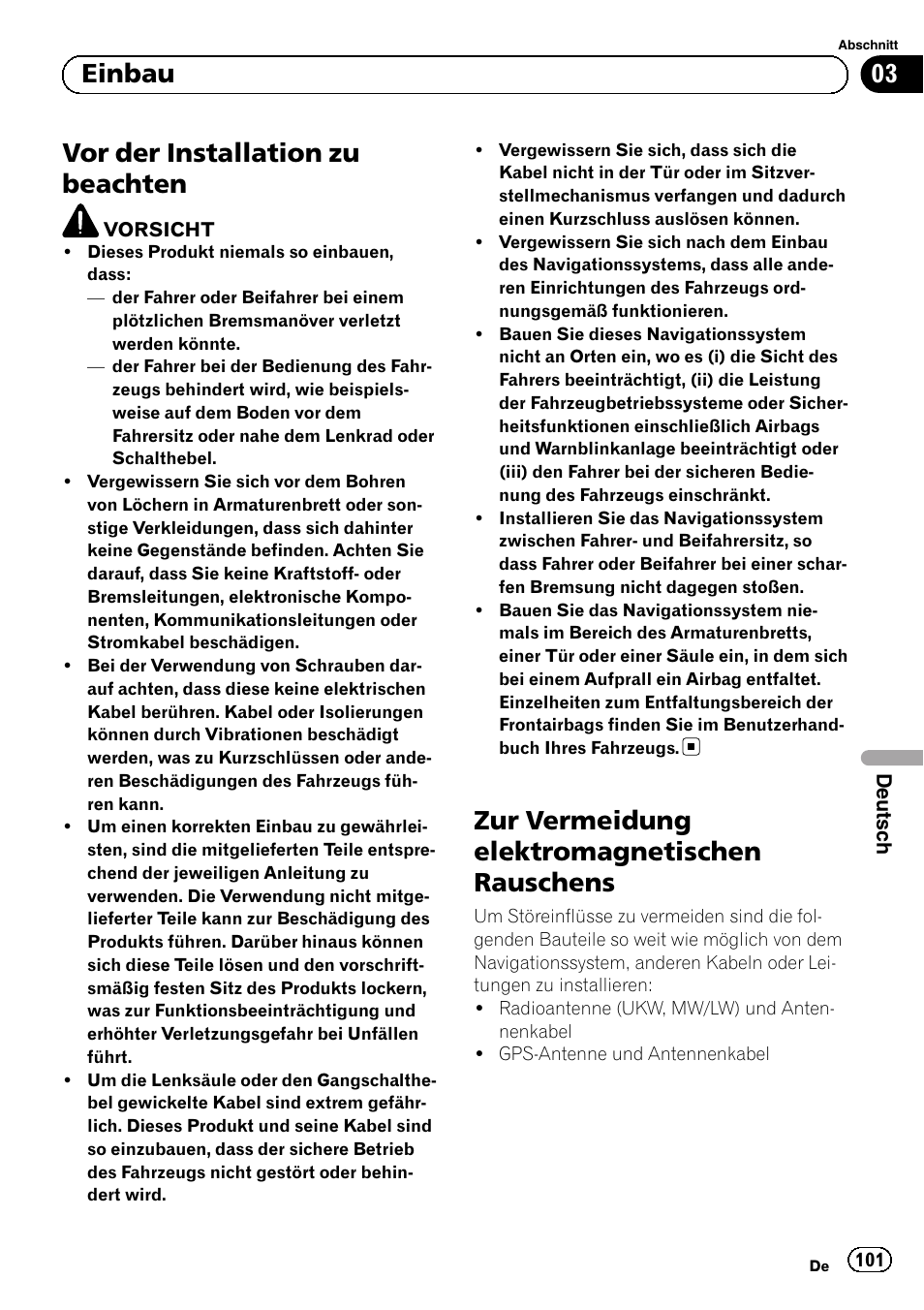 Einbau vor der installation zu beachten, Zur vermeidung elektromagnetischen, Rauschens | Vor der installation zu beachten, Zur vermeidung elektromagnetischen rauschens, 03 einbau | Pioneer AVIC-F9310BT User Manual | Page 101 / 132