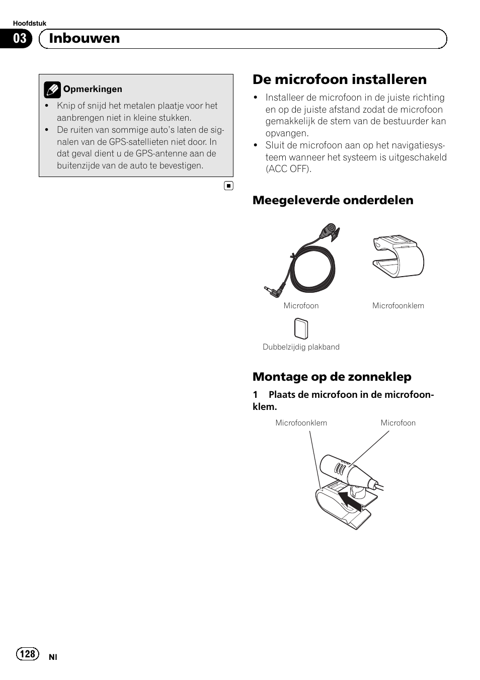 De microfoon installeren, Meegeleverde onderdelen 128, Montage op de zonneklep 128 | 03 inbouwen, Meegeleverde onderdelen, Montage op de zonneklep | Pioneer AVIC-F9310BT User Manual | Page 128 / 132
