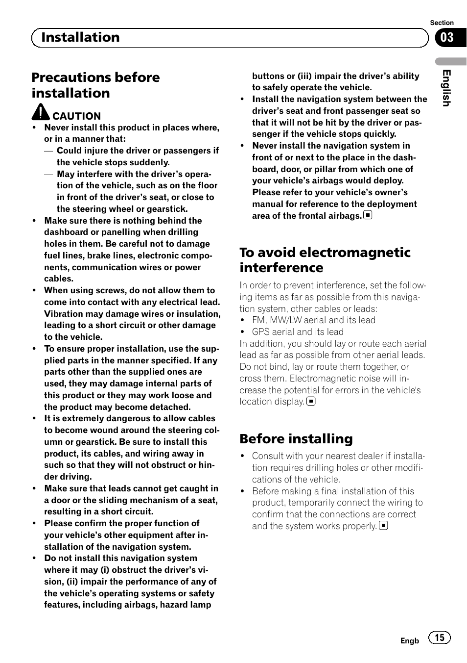 Installation precautions before installation, To avoid electromagnetic interference, Before installing | Precautions before installation, 03 installation | Pioneer AVIC-F9310BT User Manual | Page 15 / 132