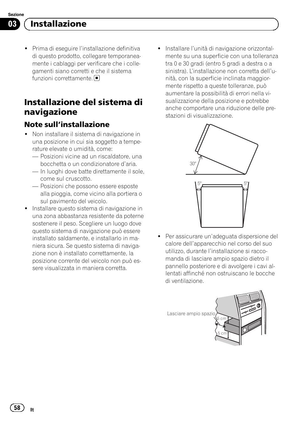 Installazione del sistema di navigazione, Note sull’installazione 58, 03 installazione | Pioneer AVIC-F9310BT User Manual | Page 58 / 132