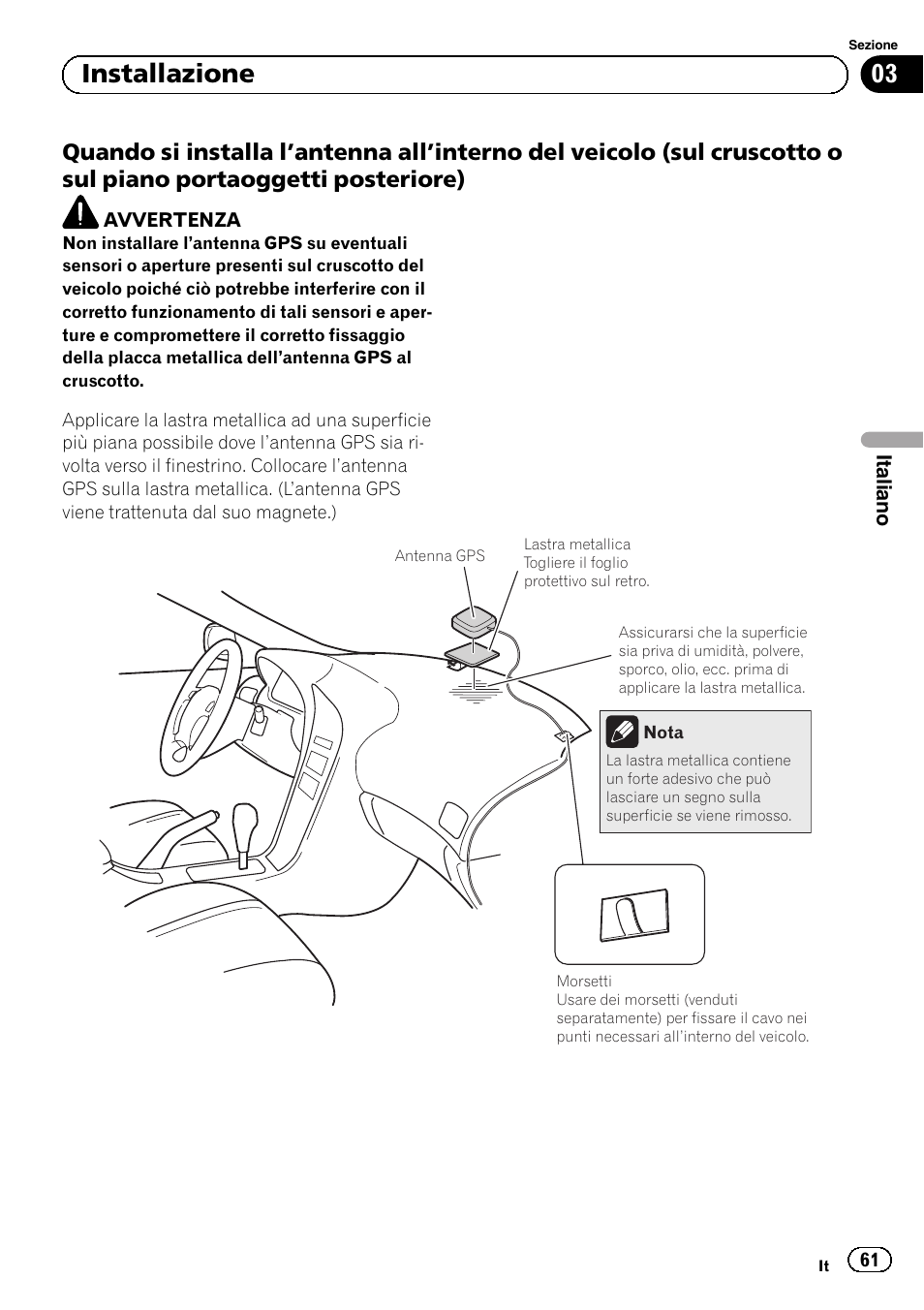 Quando si installa l’antenna all’interno, 03 installazione | Pioneer AVIC-F9310BT User Manual | Page 61 / 132