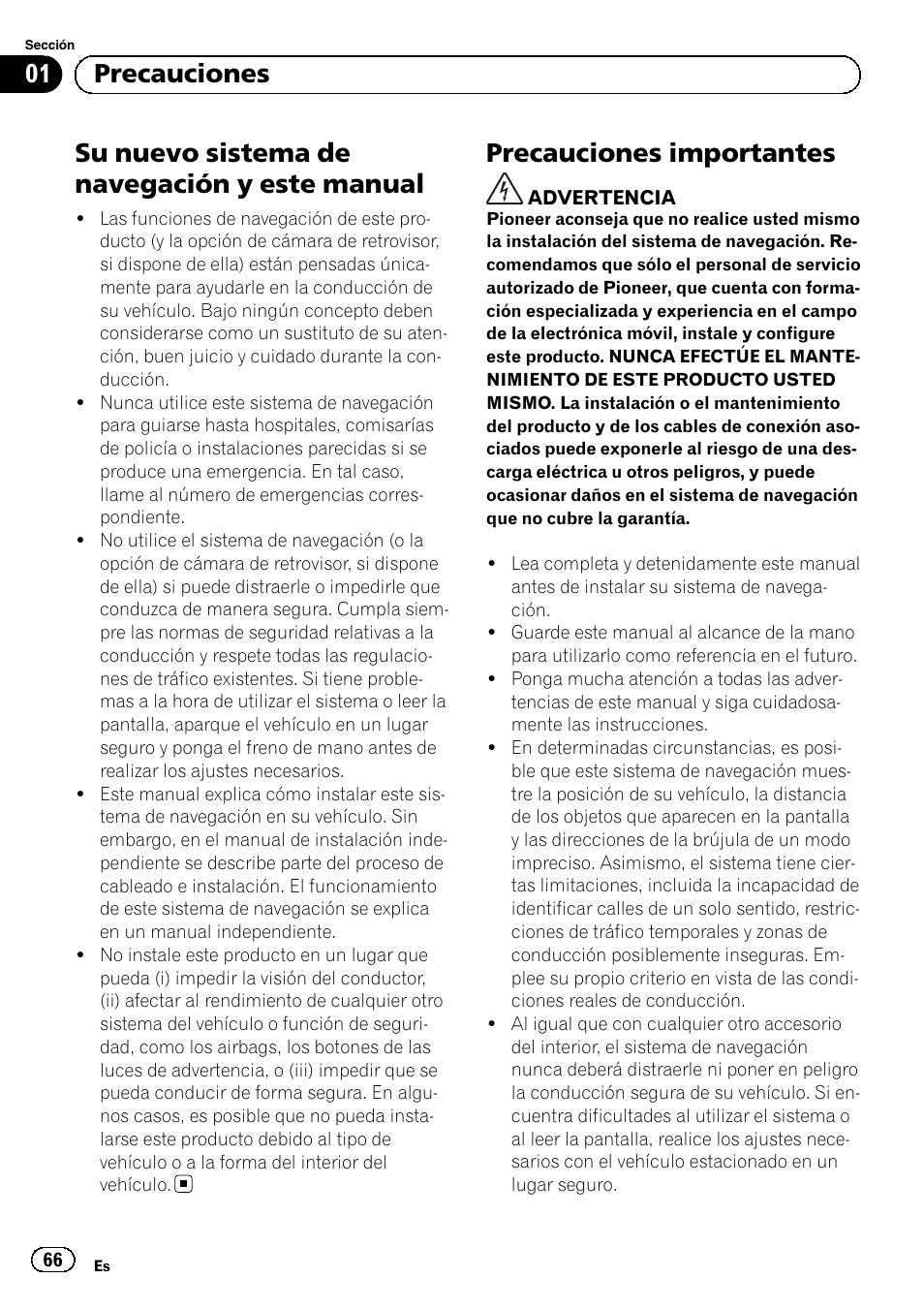 Precauciones, Su nuevo sistema de navegación y este, Manual | Precauciones importantes, Su nuevo sistema de navegación y este manual, 01 precauciones | Pioneer AVIC-F9310BT User Manual | Page 66 / 132
