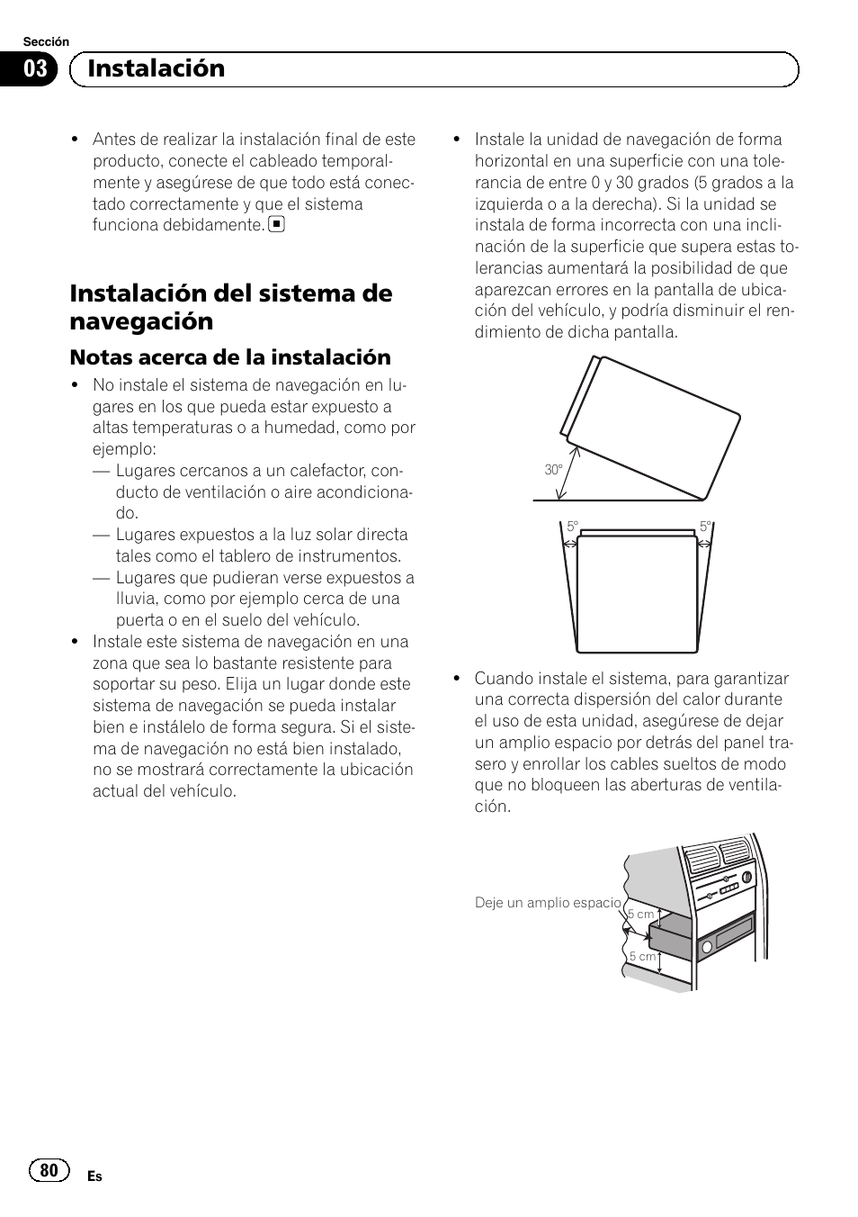 Instalación del sistema de navegación, Notas acerca de la instalación 80, 03 instalación | Notas acerca de la instalación | Pioneer AVIC-F9310BT User Manual | Page 80 / 132
