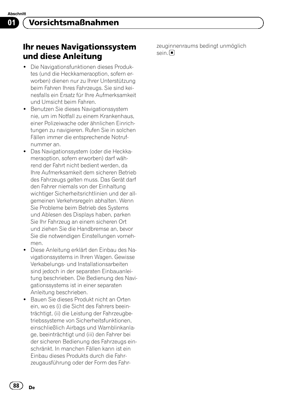 Vorsichtsmaßnahmen, Ihr neues navigationssystem und diese, Anleitung | Ihr neues navigationssystem und diese anleitung, 01 vorsichtsmaßnahmen | Pioneer AVIC-F9310BT User Manual | Page 88 / 132
