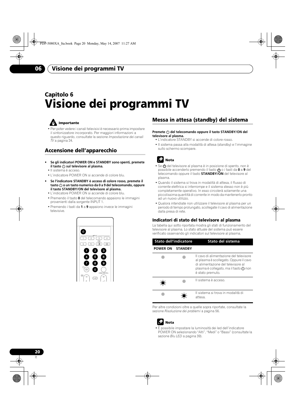 Visione dei programmi tv, Visione dei programmi tv 06, Capitolo 6 | Accensione dell’apparecchio, Messa in attesa (standby) del sistema | Pioneer PDP-4280XA User Manual | Page 200 / 364