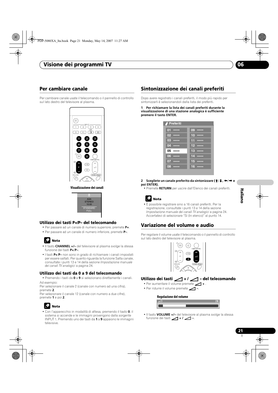 Visione dei programmi tv 06, Per cambiare canale, Sintonizzazione dei canali preferiti | Variazione del volume e audio | Pioneer PDP-4280XA User Manual | Page 201 / 364