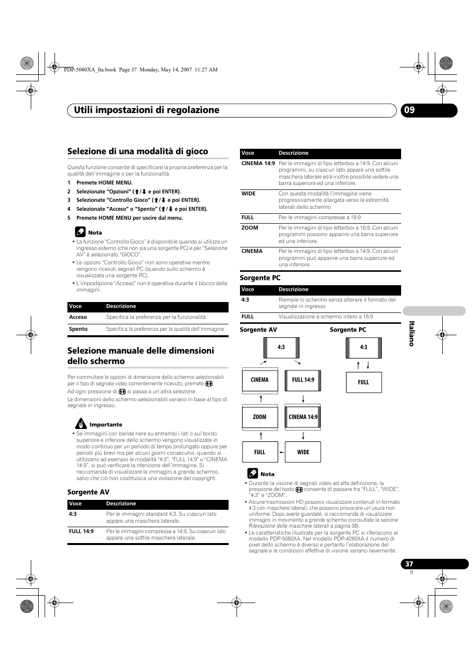 Utili impostazioni di regolazione 09, Selezione di una modalità di gioco, Selezione manuale delle dimensioni dello schermo | Pioneer PDP-4280XA User Manual | Page 217 / 364