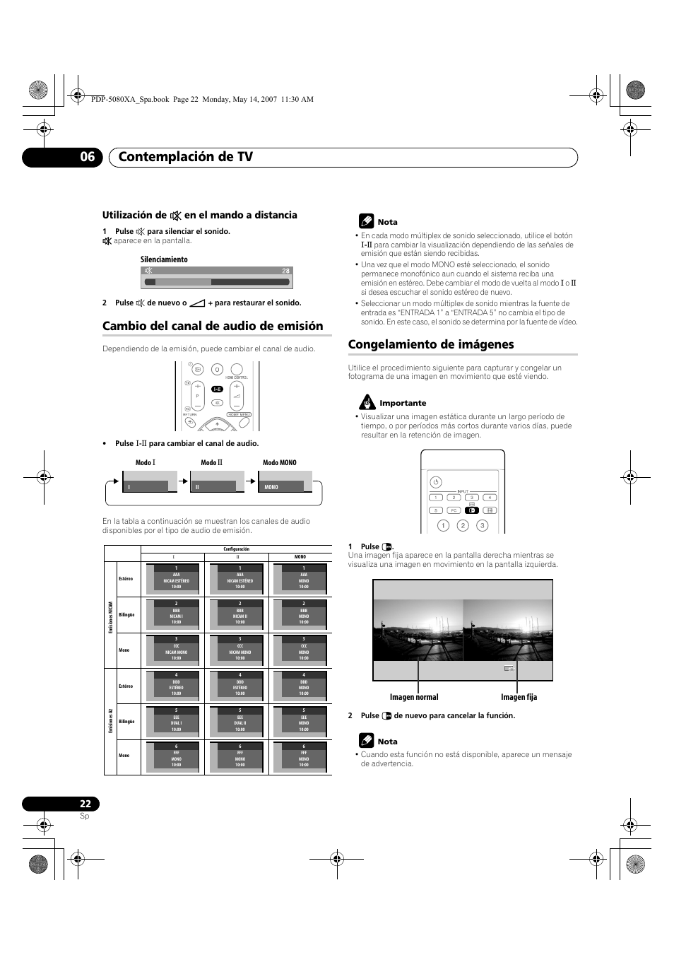 Contemplación de tv 06, Cambio del canal de audio de emisión, Congelamiento de imágenes | Utilización de e en el mando a distancia, Silenciamiento, Imagen normal imagen fija | Pioneer PDP-4280XA User Manual | Page 322 / 364