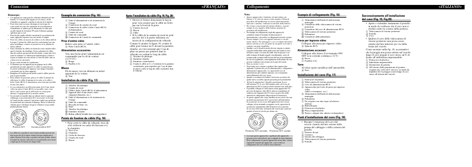 Collegamento <italiano, Connexion <français, Esempio di collegamento (fig. 16) | Installazione del cavo (fig. 17), Punti d’installazione del cavo (fig. 18), Exemple de connexion (fig. 16), Installation du câble (fig. 17), Points de fixation du câble (fig. 18), Après l’installation du câble (fig. 19, fig. 20), Presa per ingresso video | Pioneer ND-BC20PA User Manual | Page 8 / 8