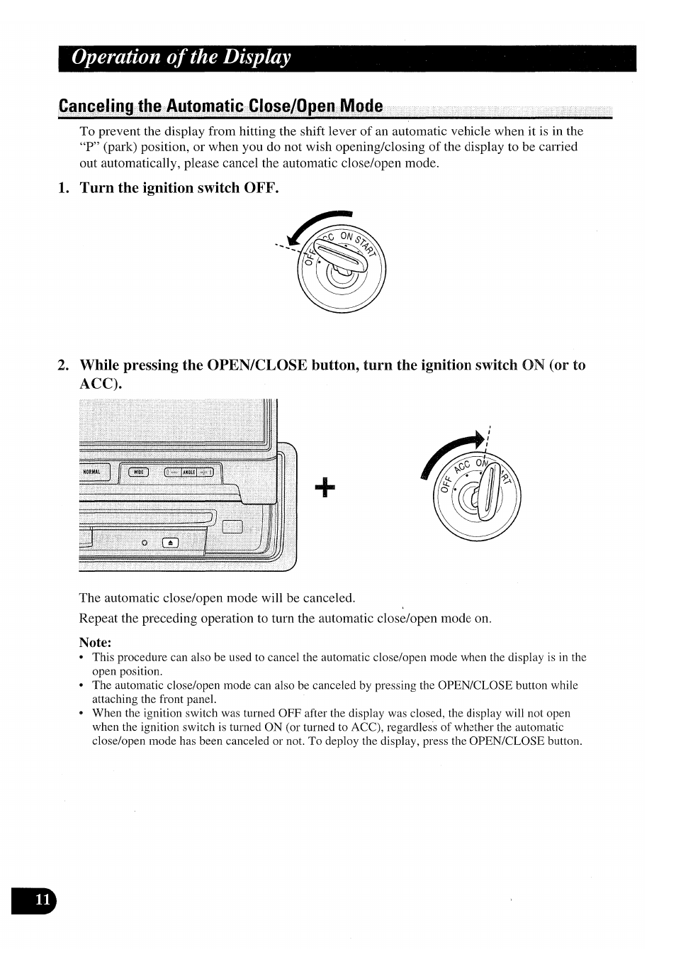 Canceling the automatic close/open mode, Turn the ignition switch off, Note | Operation of the display | Pioneer AVX-P7000CD User Manual | Page 12 / 80