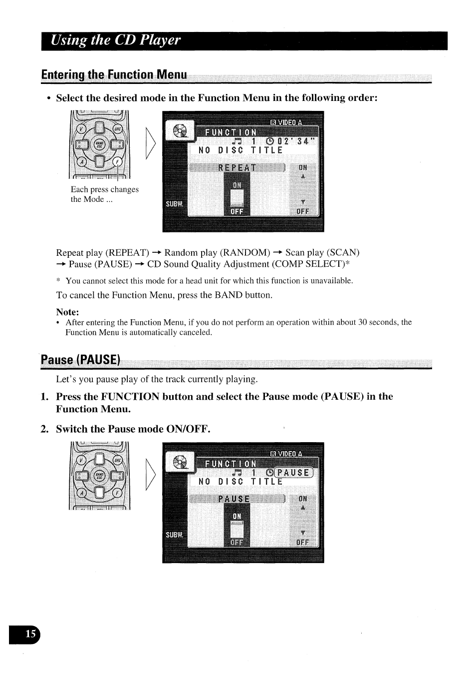 Entering the function menu, Note, Pause (pause) | Function menu, Switch the pause mode on/off, Entering the function menu pause (pause), Using the cd player | Pioneer AVX-P7000CD User Manual | Page 16 / 80