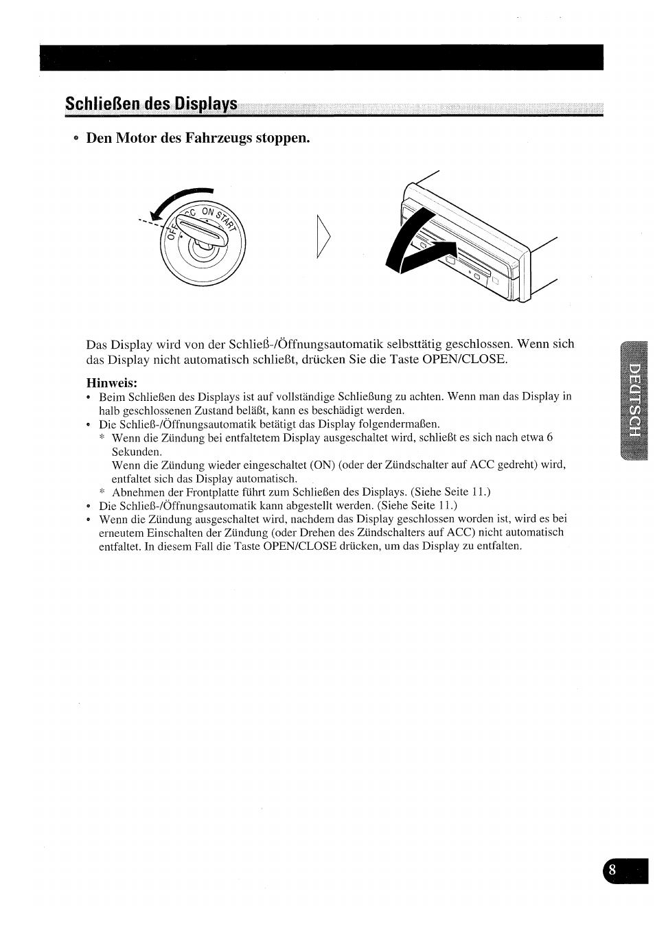 Schließen des displays, Den motor des fahrzeugs stoppen, Hinweis | Pioneer AVX-P7000CD User Manual | Page 61 / 80