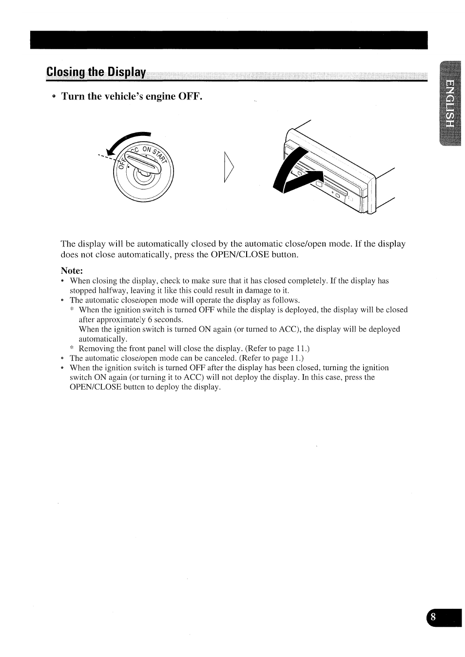 Turn the vehicle’s engine off, Note, Closing the display | Pioneer AVX-P7000CD User Manual | Page 9 / 80