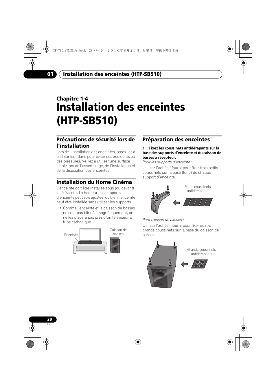 Installation des enceintes (htp-sb510), Précautions de sécurité lors de l’installation, Installation du home cinéma | Enceinte, Préparation des enceintes, Petits coussinets antidérapants, Grands coussinets antidérapants, 01 installation des enceintes (htp-sb510), Chapitre 1-4 | Pioneer HTP-710 User Manual | Page 118 / 272