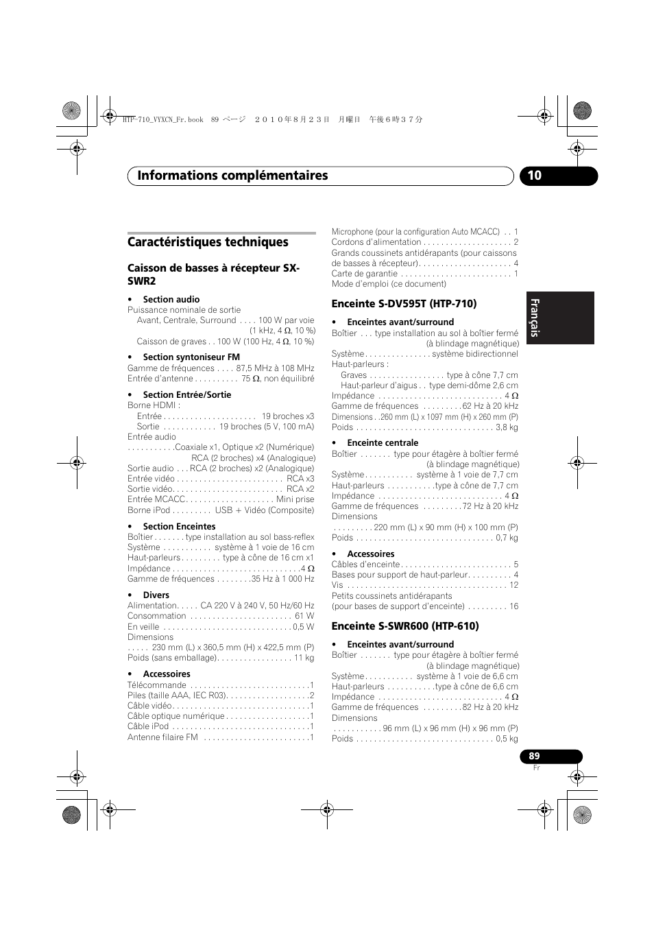 Caractéristiques techniques, Caisson de basses à récepteur sx- swr2, Enceinte s-dv595t (htp-710) | Enceinte s-swr600 (htp-610), Caisson de basses à récepteur sx-swr2, Informations complémentaires 10 | Pioneer HTP-710 User Manual | Page 179 / 272