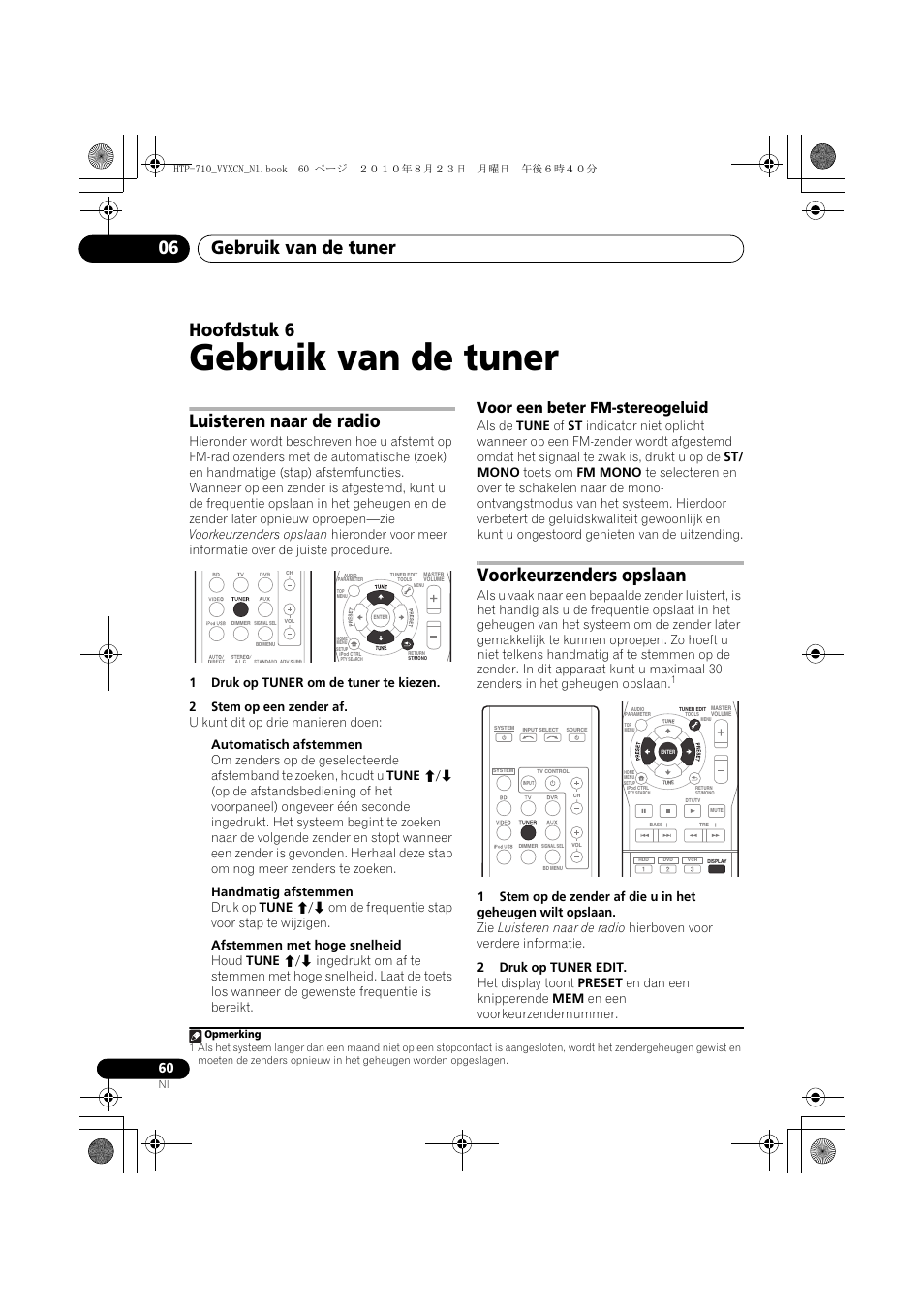 Gebruik van de tuner, Luisteren naar de radio, Voor een beter fm-stereogeluid | Voorkeurzenders opslaan, 06 gebruik van de tuner, Gebruik van de tuner 06, Hoofdstuk 6 | Pioneer HTP-710 User Manual | Page 240 / 272
