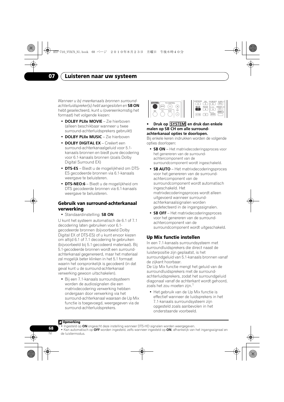 Gebruik van surround-achterkanaal verwerking, Up mix functie instellen, Luisteren naar uw systeem 07 | Pioneer HTP-710 User Manual | Page 248 / 272