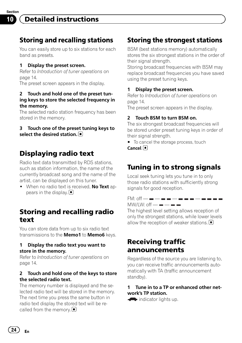 Displaying radio text, Storing and recalling radio text, Storing the strongest stations | Tuning in to strong signals, Receiving traffic announcements, Storing and recalling stations, 10 detailed instructions | Pioneer AVH-6300BT User Manual | Page 24 / 76