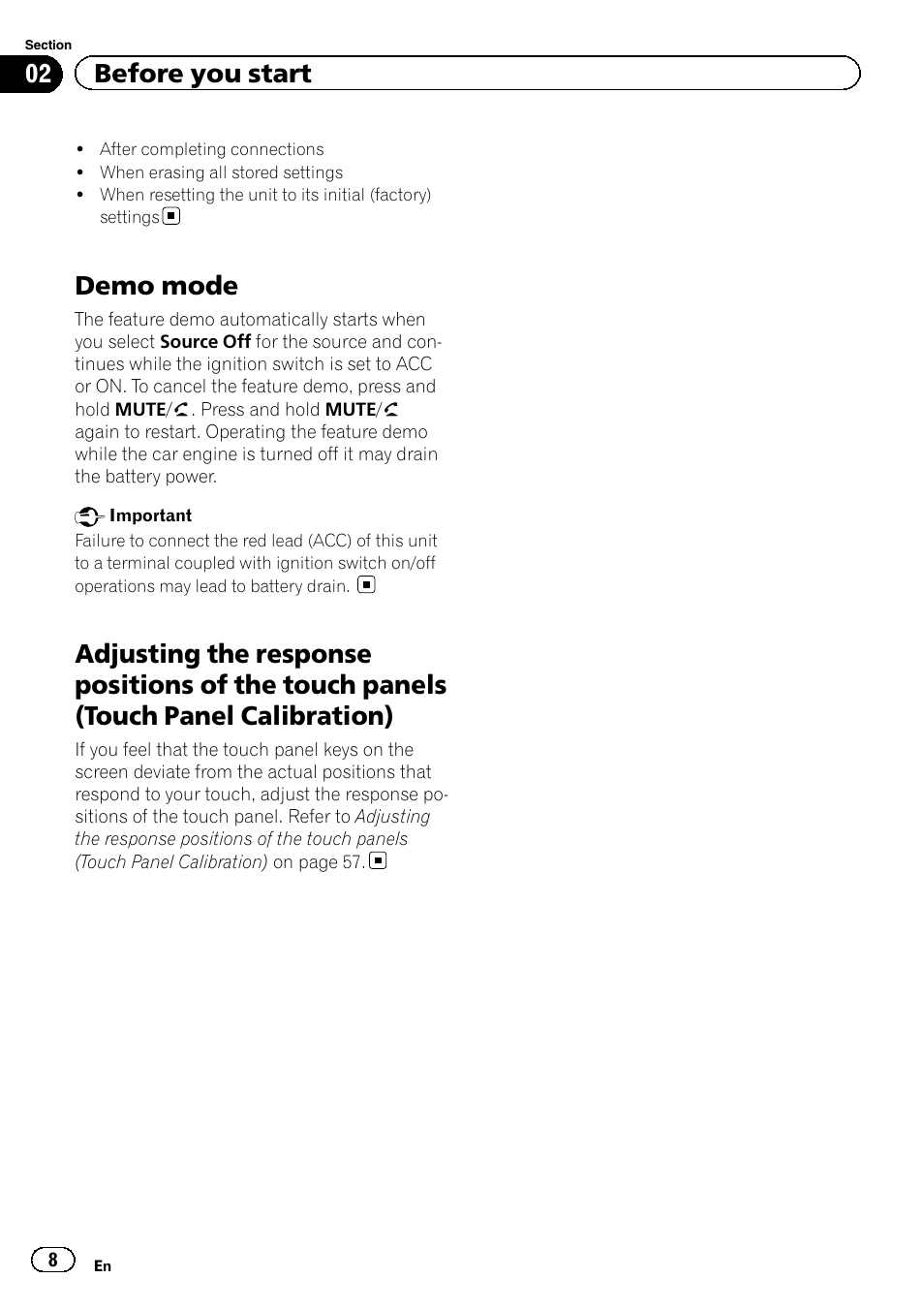 Demo mode, Adjusting the response positions of the, Touch panels (touch panel calibration) | 02 before you start | Pioneer AVH-6300BT User Manual | Page 8 / 76