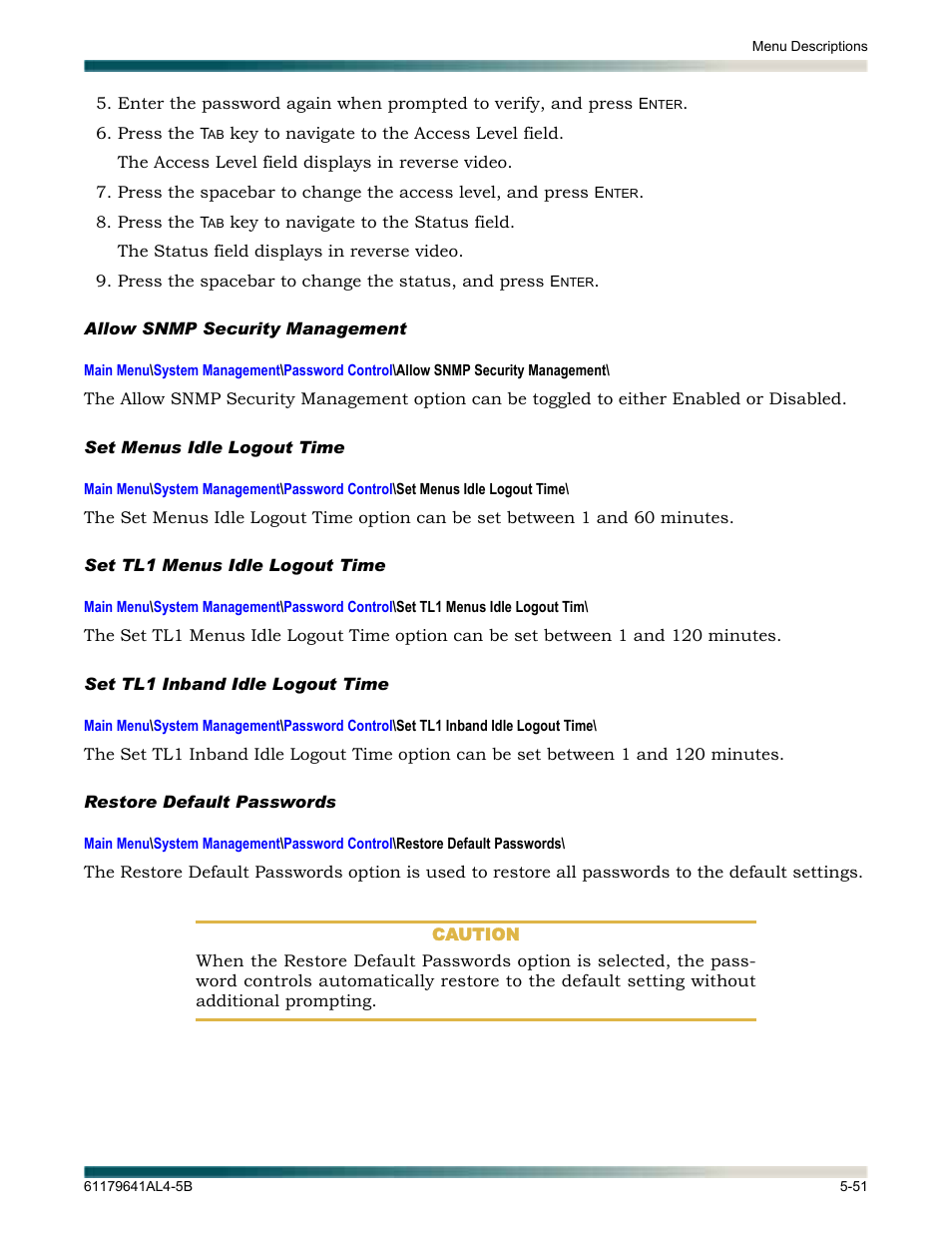 Allow snmp security management, Set menus idle logout time, Set tl1 menus idle logout time | Set tl1 inband idle logout time, Restore default passwords, Lays the, Allow snmp security, Management, Set tl1 menus idle logout, Time | ADTRAN 1248 User Manual | Page 103 / 236