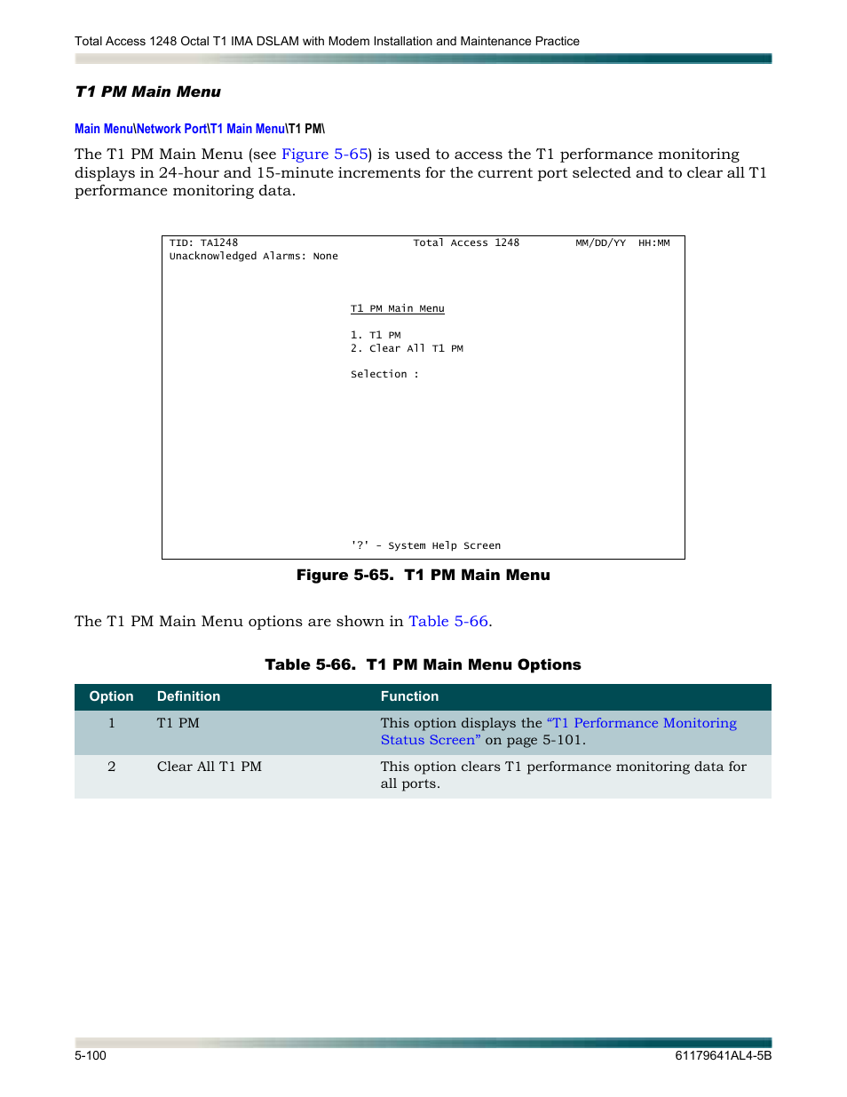 T1 pm main menu, T1 pm main menu -100, Figure 5-65. t1 pm main menu -100 | Table 5-66, T1 pm main menu options -100 | ADTRAN 1248 User Manual | Page 152 / 236