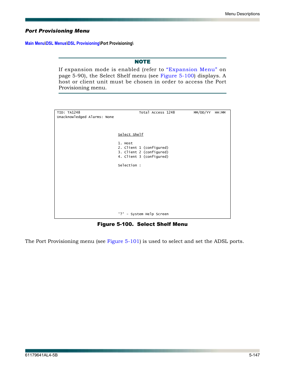 Port provisioning menu, Port provisioning menu -147, Figure 5-100. select shelf menu -147 | Displays the | ADTRAN 1248 User Manual | Page 199 / 236