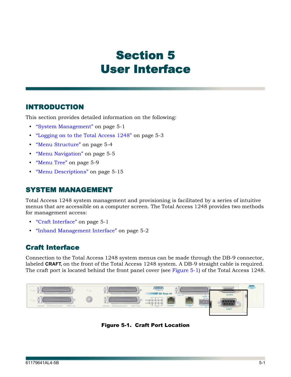 Section 5, user interface, Introduction, System management | Craft interface, Section 5 user interface -1, Introduction -1 system management -1, Craft interface -1, Figure 5-1, Craft port location -1 | ADTRAN 1248 User Manual | Page 53 / 236