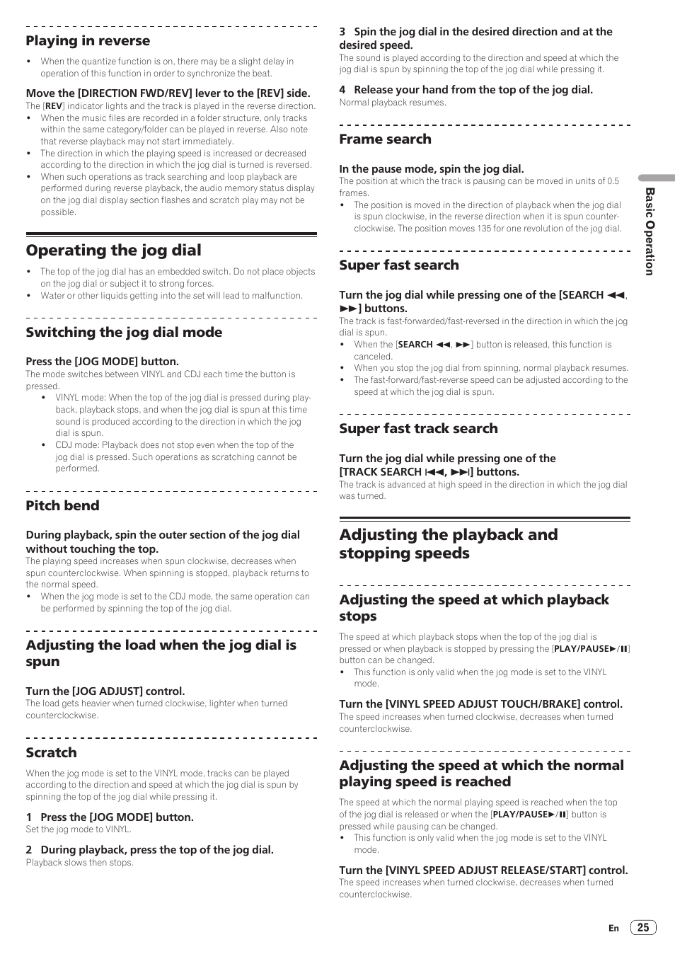 Operating the jog dial, Adjusting the playback and stopping speeds, Playing in reverse | Switching the jog dial mode, Pitch bend, Adjusting the load when the jog dial is spun, Scratch, Frame search, Super fast search, Super fast track search | Pioneer CDJ-2000NXS User Manual | Page 25 / 47