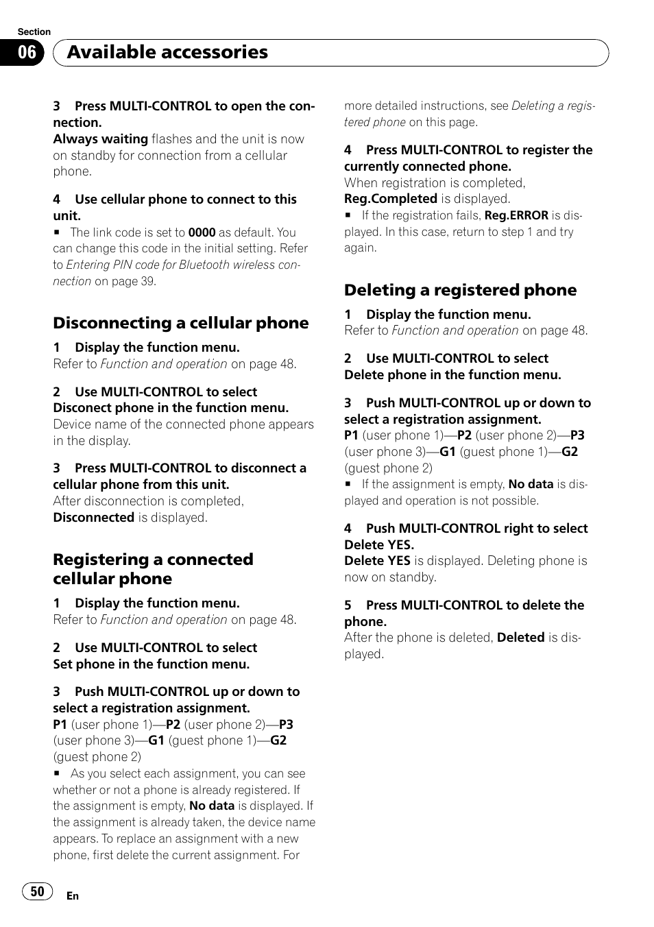 Disconnecting a cellular phone 50, Registering a connected cellular, Phone | Deleting a registered phone 50, Available accessories, Disconnecting a cellular phone, Registering a connected cellular phone, Deleting a registered phone | Pioneer DEH-P7000UB User Manual | Page 50 / 70