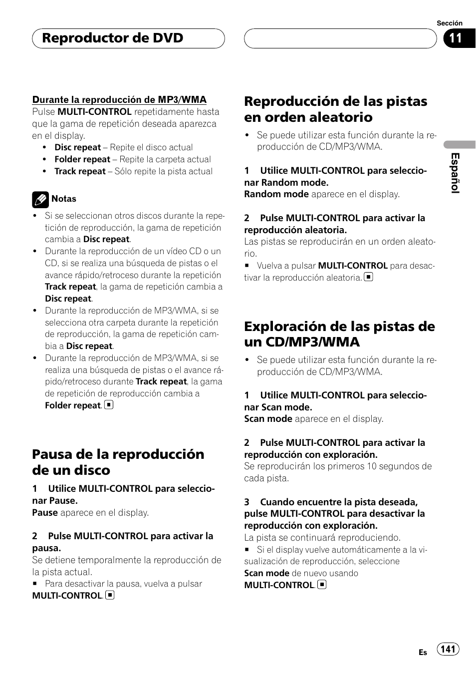 Pausa de la reproducción de un disco, Reproducción de las pistas en orden, Aleatorio | Exploración de las pistas de un cd/mp3, Reproducción de las pistas en orden aleatorio, Exploración de las pistas de un cd/mp3/wma, Reproductor de dvd | Pioneer DEH-P88RS User Manual | Page 141 / 180