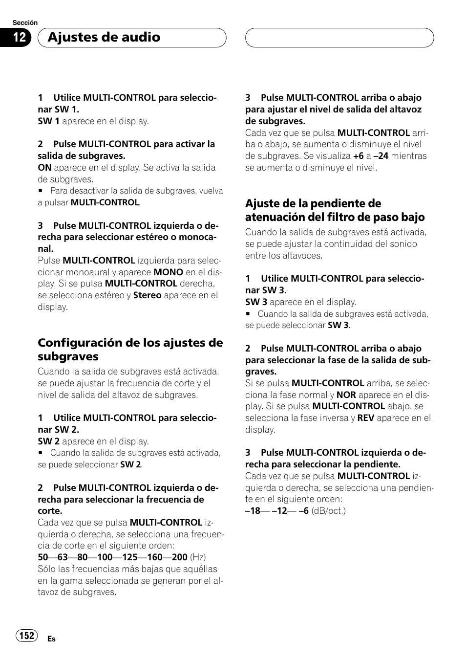 Configuración de los ajustes de, Subgraves, Ajuste de la pendiente de atenuación | Del filtro de paso bajo, Configuración de los ajustes de subgraves, Ajuste de la pendiente de atenuación del filtro, De paso bajo, Ajuste de la pendiente de atenuación del fil, Tro de paso bajo, Ajustes de audio | Pioneer DEH-P88RS User Manual | Page 152 / 180