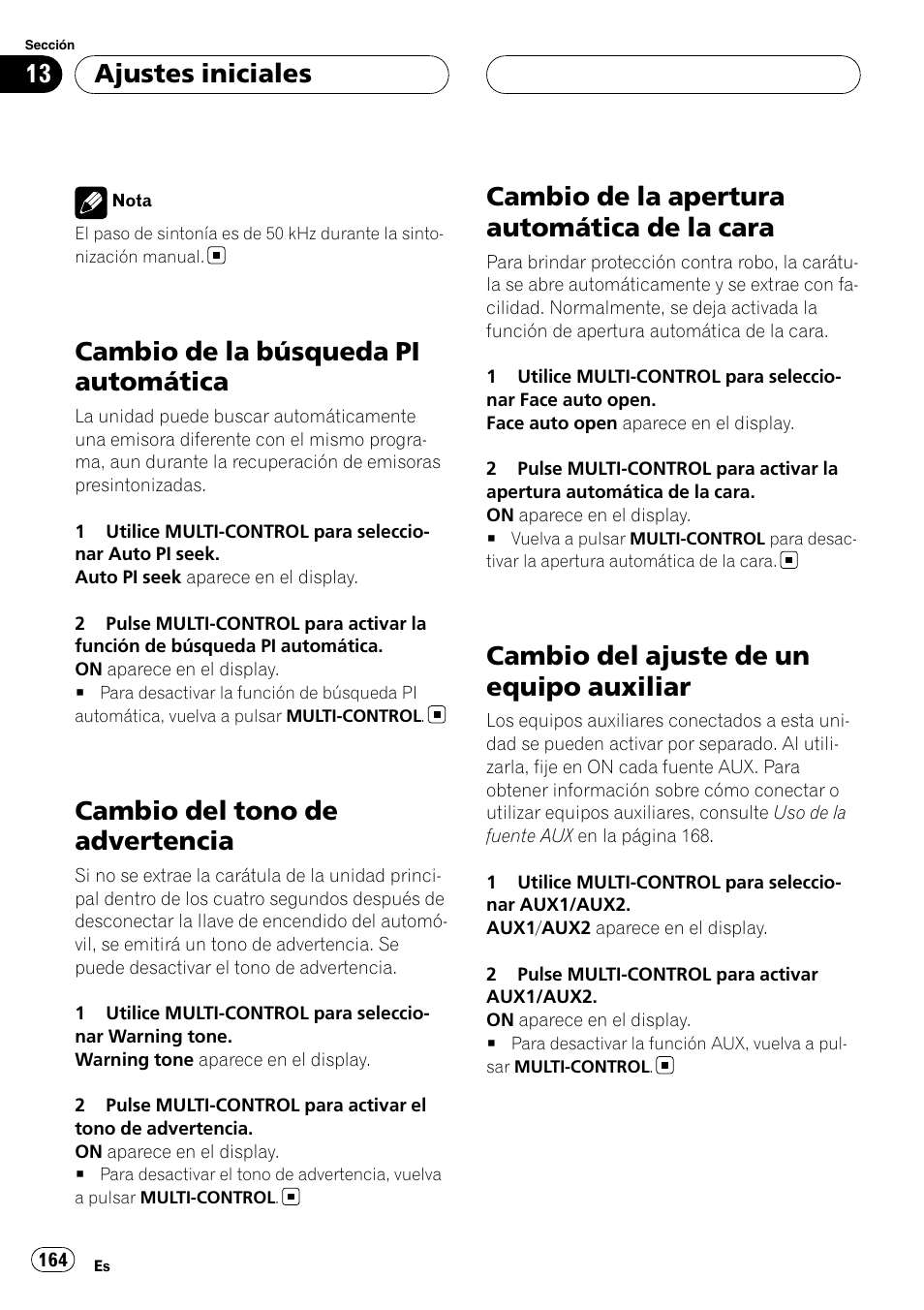 Cambio de la búsqueda pi automática, Cambio del tono de advertencia, Cambio de la apertura automática de la | Cara, Cambio del ajuste de un equipo, Auxiliar, Cambio de la apertura automática de la cara, Cambio del ajuste de un equipo auxiliar, Ajustes iniciales | Pioneer DEH-P88RS User Manual | Page 164 / 180