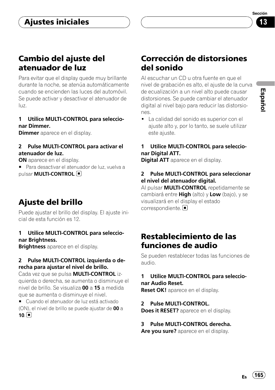 Cambio del ajuste del atenuador de luz, Ajuste del brillo, Corrección de distorsiones del sonido | Restablecimiento de las funciones de, Audio, Restablecimiento de las funciones de audio, Ajustes iniciales | Pioneer DEH-P88RS User Manual | Page 165 / 180