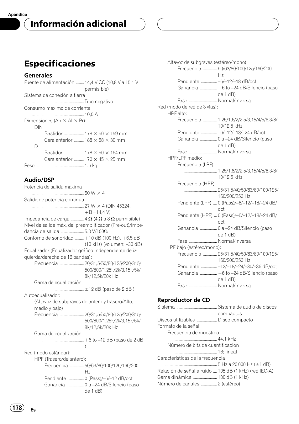 Especificaciones, Información adicional, Generales | Audio/dsp, Reproductor de cd | Pioneer DEH-P88RS User Manual | Page 178 / 180
