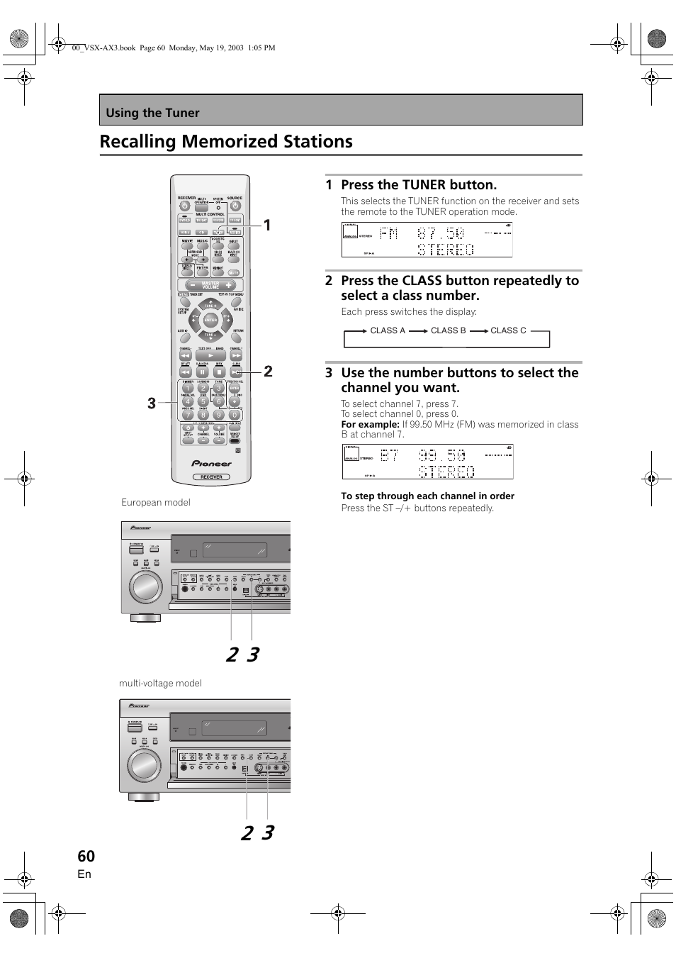Recalling memorized stations, 1 press the tuner button, Using the tuner | Each press switches the display, European model multi-voltage model, Class a class b class c | Pioneer VSX-AX3-S User Manual | Page 60 / 104