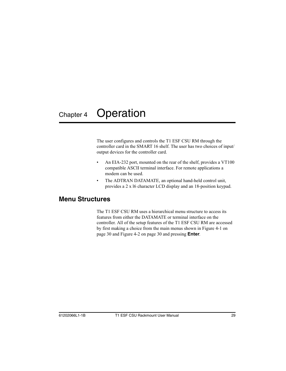 Chapter 4 operation, Menu structures, Chapter 4: operation | Operation, Chapter 4 | ADTRAN Cable T1 ESF CSU ACE User Manual | Page 29 / 50