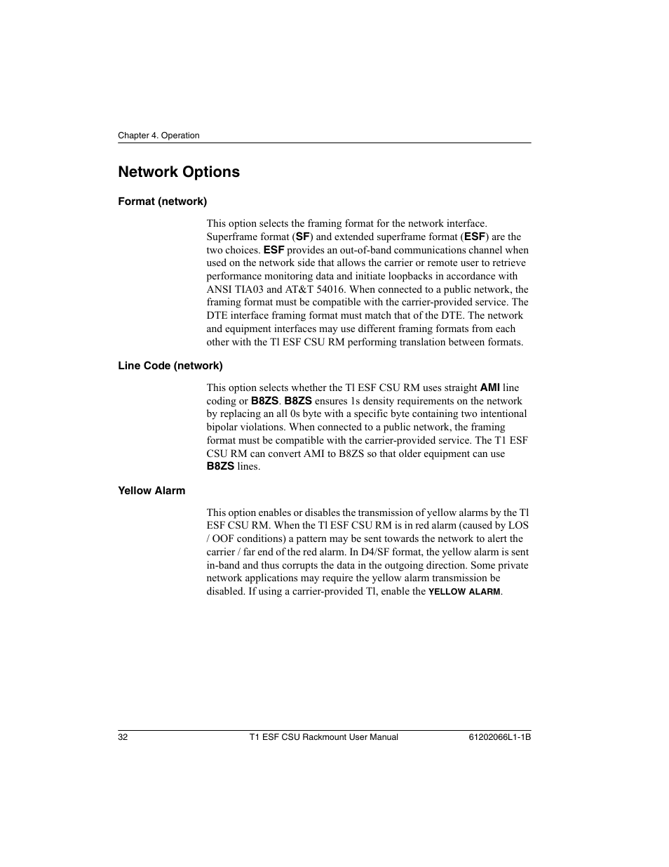 Network options, Format (network), Line code (network) | Yellow alarm | ADTRAN Cable T1 ESF CSU ACE User Manual | Page 32 / 50