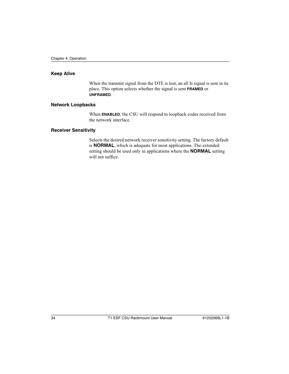 Keep alive, Network loopbacks, Receiver sensitivity | ADTRAN Cable T1 ESF CSU ACE User Manual | Page 34 / 50