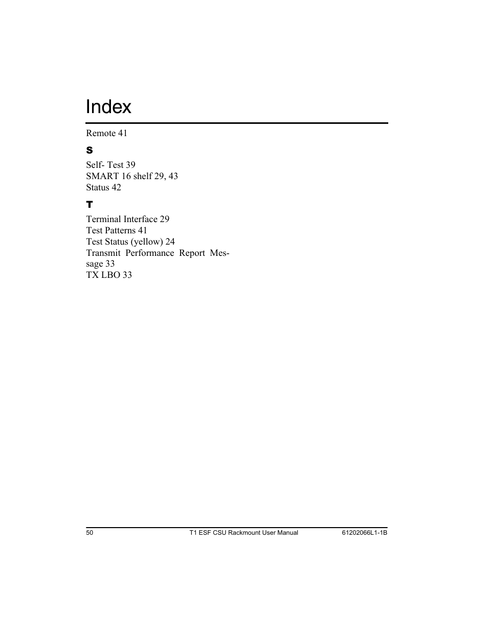 Index | ADTRAN Cable T1 ESF CSU ACE User Manual | Page 50 / 50