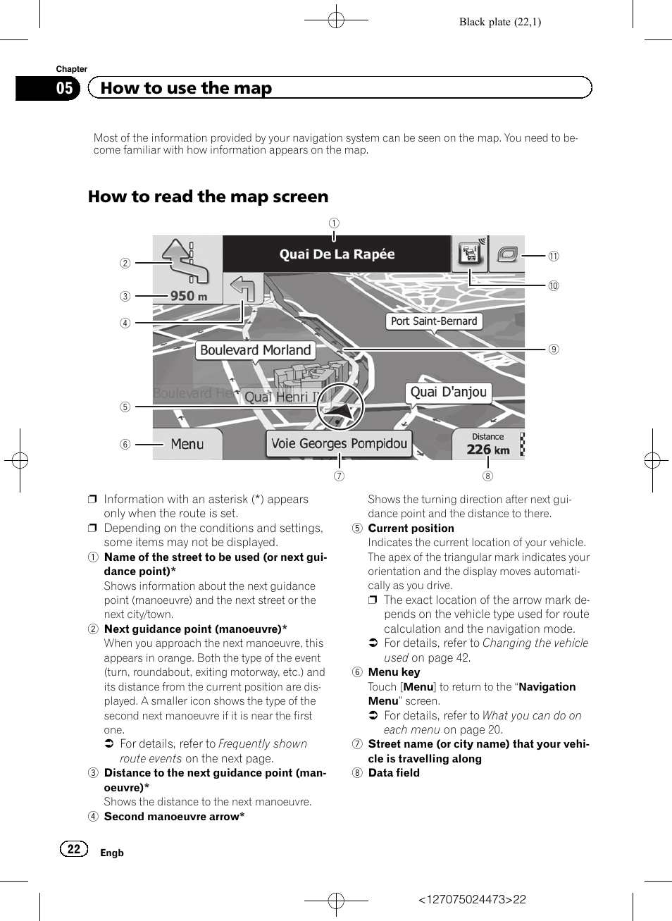 How to use the map how to read the map screen, How to read the map screen, 05 how to use the map | Pioneer AVIC-F250 User Manual | Page 22 / 76